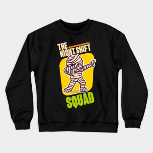 Team Night Shift, The Night Shift Squad Cute Dabbing Zombie Crewneck Sweatshirt